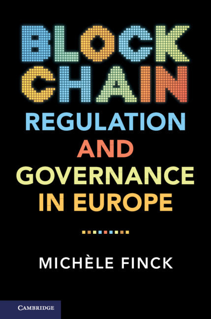 Blockchain Regulation and Governance in Europe (Paperback / softback) 9781108465458