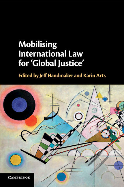 Mobilising International Law for 'Global Justice' (Paperback / softback) 9781108466080