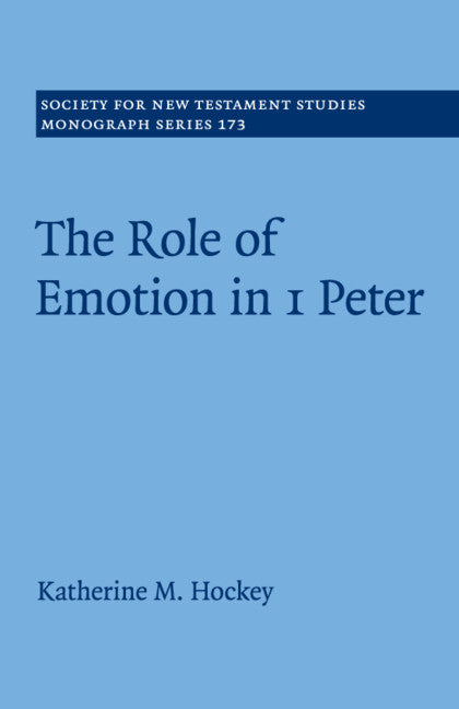 The Role of Emotion in 1 Peter (Paperback / softback) 9781108468138