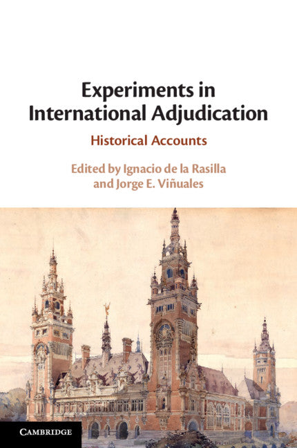 Experiments in International Adjudication; Historical Accounts (Paperback / softback) 9781108468176