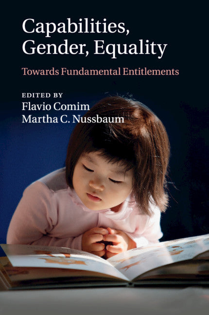 Capabilities, Gender, Equality; Towards Fundamental Entitlements (Paperback / softback) 9781108468831