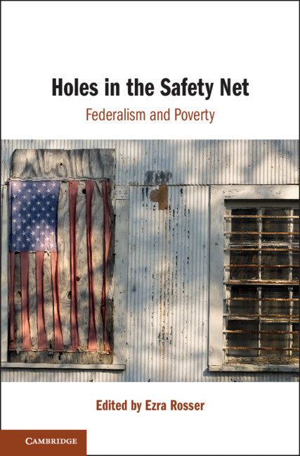 Holes in the Safety Net; Federalism and Poverty (Paperback / softback) 9781108468848