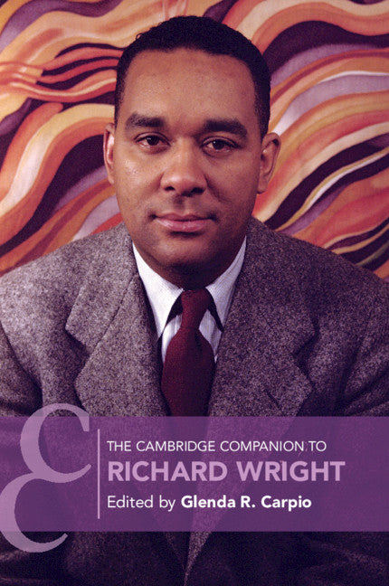 The Cambridge Companion to Richard Wright (Paperback / softback) 9781108469234