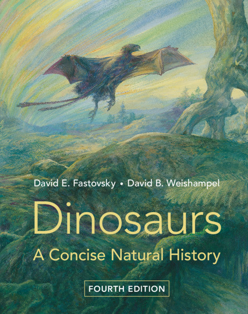 Dinosaurs; A Concise Natural History (Paperback / softback) 9781108469296