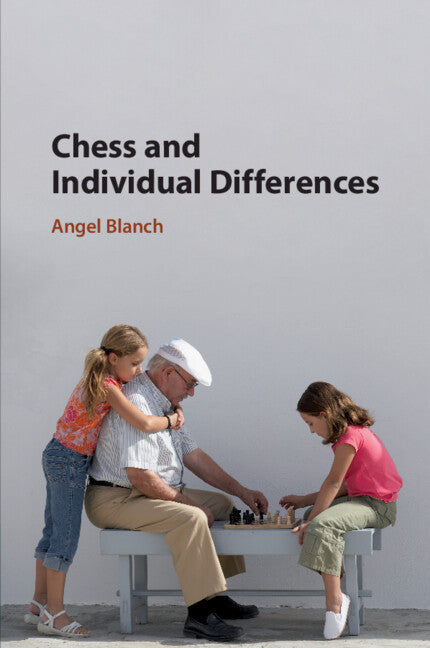 Chess and Individual Differences (Paperback / softback) 9781108469456