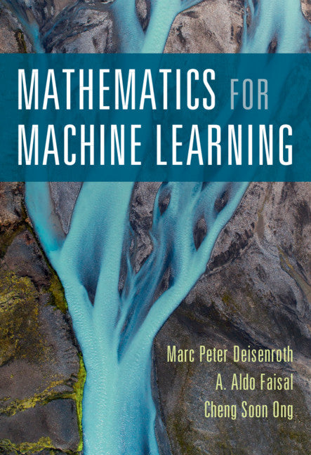 Mathematics for Machine Learning (Hardback) 9781108470049