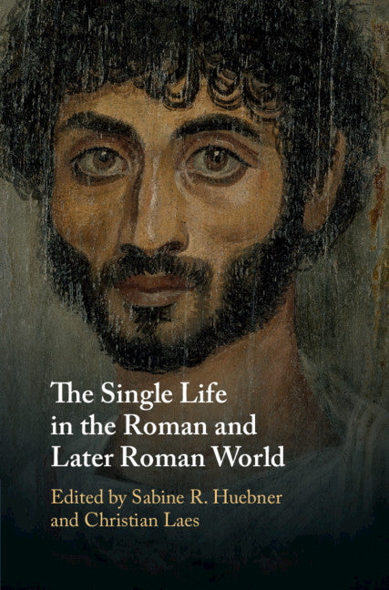 The Single Life in the Roman and Later Roman World (Hardback) 9781108470179