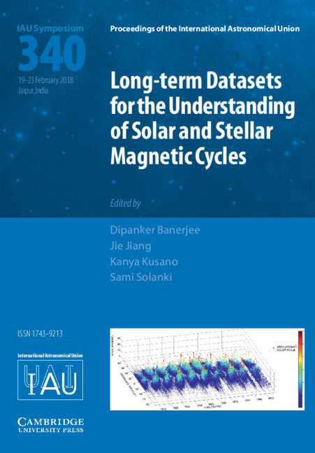 Long-term Datasets for the Understanding of Solar and Stellar Magnetic Cycles (IAU S340) (Hardback) 9781108471091