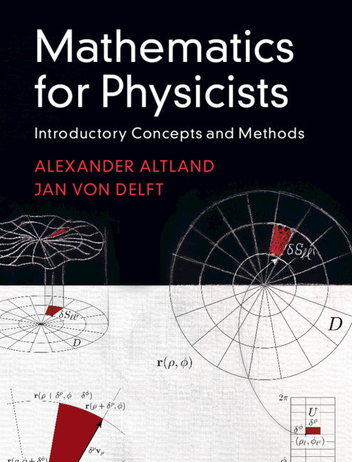 Mathematics for Physicists; Introductory Concepts and Methods (Hardback) 9781108471220