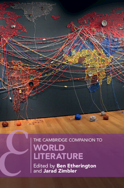The Cambridge Companion to World Literature (Hardback) 9781108471374