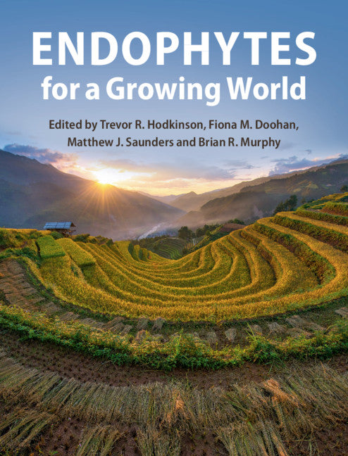 Endophytes for a Growing World (Hardback) 9781108471763