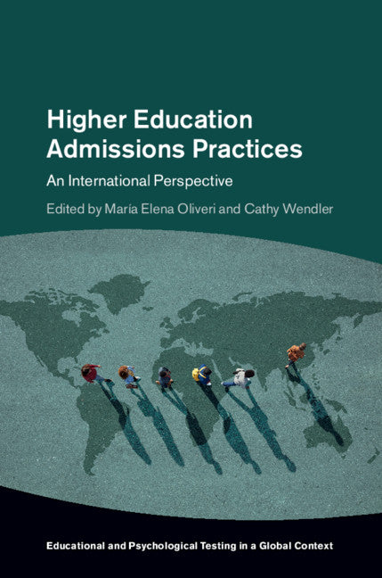 Higher Education Admissions Practices; An International Perspective (Hardback) 9781108472265