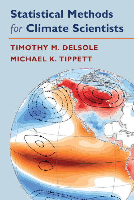 Statistical Methods for Climate Scientists (Hardback) 9781108472418