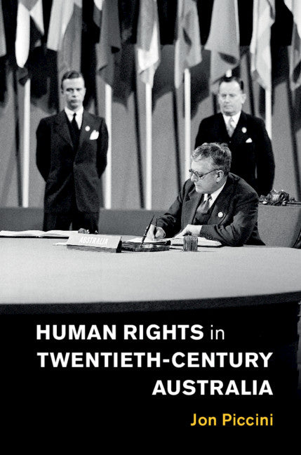 Human Rights in Twentieth-Century Australia (Hardback) 9781108472777