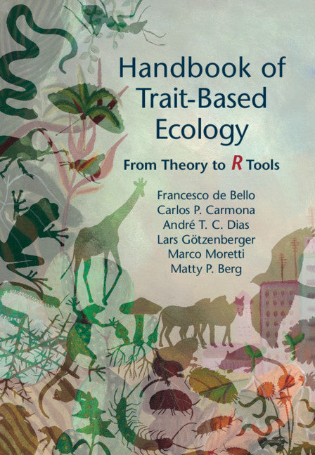 Handbook of Trait-Based Ecology; From Theory to R Tools (Hardback) 9781108472913