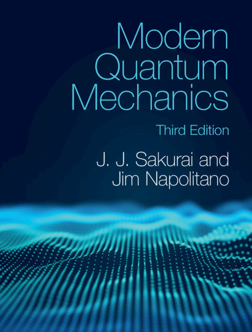 Modern Quantum Mechanics (Hardback) 9781108473224