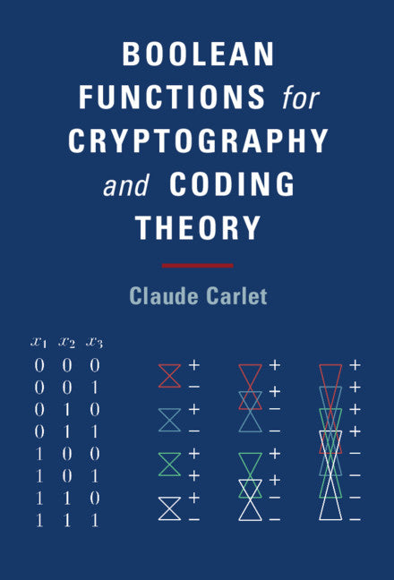 Boolean Functions for Cryptography and Coding Theory (Hardback) 9781108473804