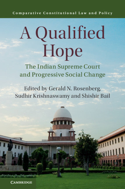 A Qualified Hope; The Indian Supreme Court and Progressive Social Change (Hardback) 9781108474504