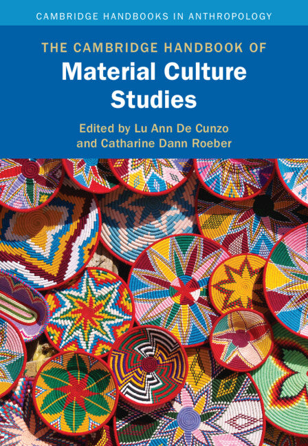 The Cambridge Handbook of Material Culture Studies (Hardback) 9781108474610