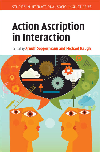 Action Ascription in Interaction (Hardback) 9781108474627