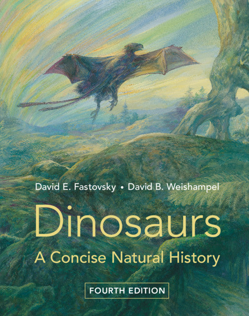 Dinosaurs; A Concise Natural History (Hardback) 9781108475945