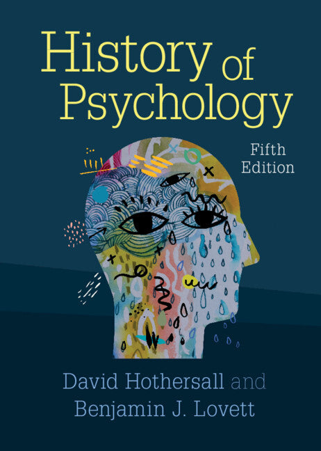 History of Psychology (Hardback) 9781108477727