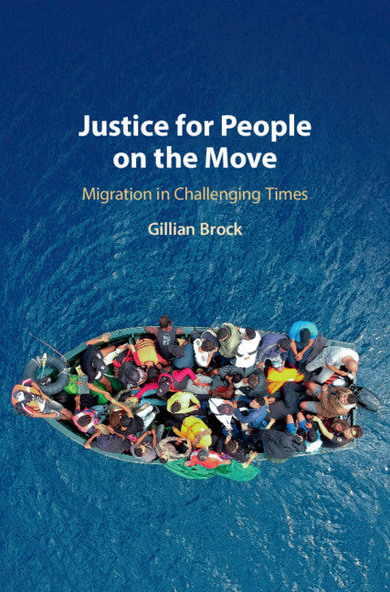 Justice for People on the Move; Migration in Challenging Times (Hardback) 9781108477734