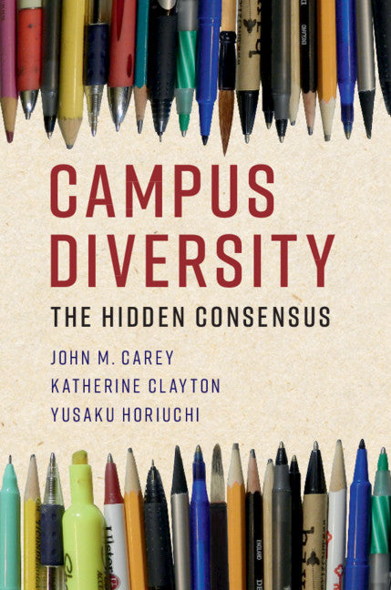 Campus Diversity; The Hidden Consensus (Hardback) 9781108477956