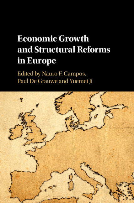 Economic Growth and Structural Reforms in Europe (Hardback) 9781108479110