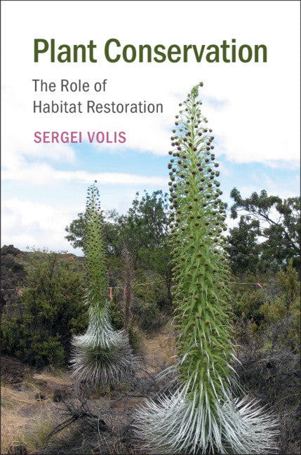 Plant Conservation; The Role of Habitat Restoration (Hardback) 9781108480376