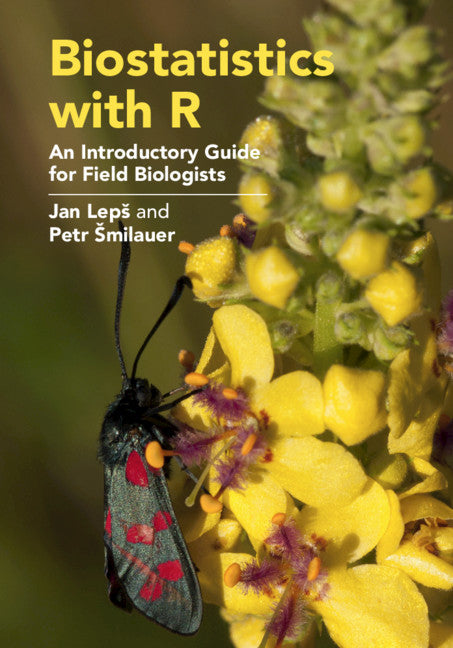 Biostatistics with R; An Introductory Guide for Field Biologists (Hardback) 9781108480383