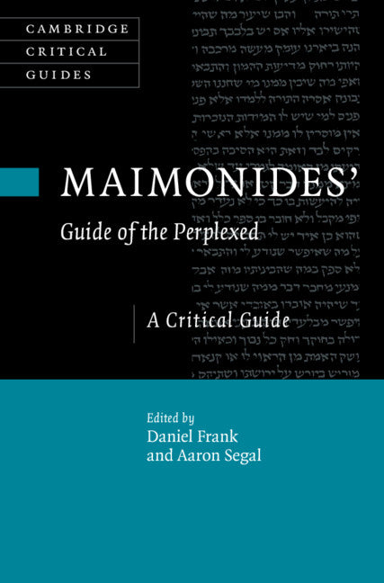 Maimonides' Guide of the Perplexed; A Critical Guide (Hardback) 9781108480512