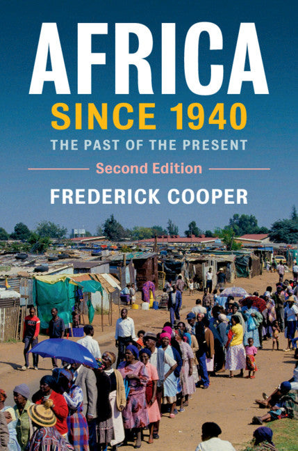 Africa since 1940; The Past of the Present (Hardback) 9781108480680