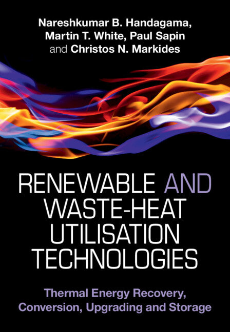 Renewable and Waste-Heat Utilisation Technologies (Hardback) 9781108480772