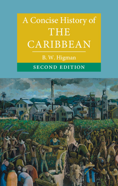 A Concise History of the Caribbean (Hardback) 9781108480987