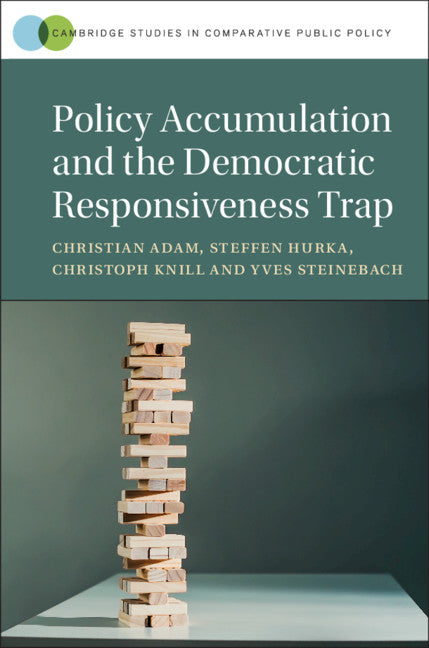 Policy Accumulation and the Democratic Responsiveness Trap (Hardback) 9781108481199