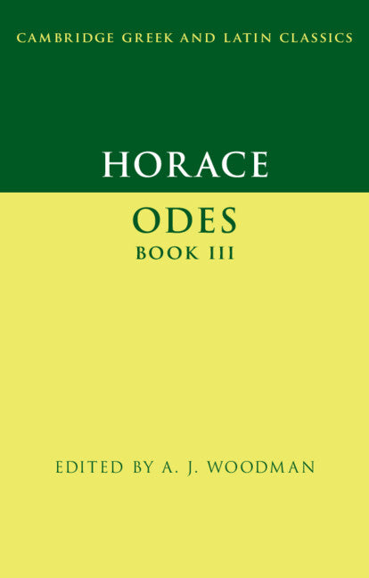 Horace: Odes Book III (Hardback) 9781108481243