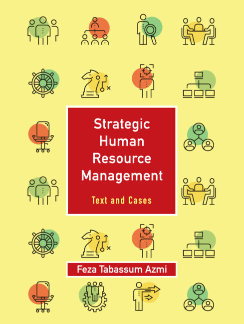 Strategic Human Resource Management: Volume 1; Text and Cases (Hardback) 9781108482318