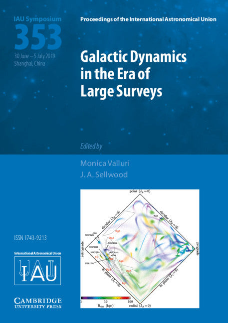 Galactic Dynamics in the Era of Large Surveys (IAU S353) (Hardback) 9781108482486