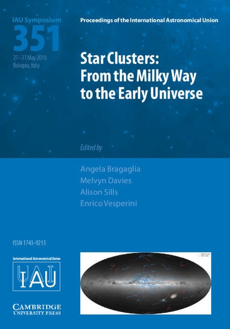 Star Clusters (IAU S351); From the Milky Way to the Early Universe (Hardback) 9781108482509