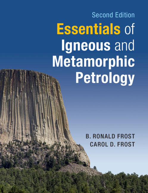 Essentials of Igneous and Metamorphic Petrology (Hardback) 9781108482516