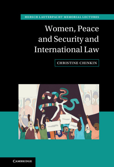 Women, Peace and Security and International Law (Hardback) 9781108483476