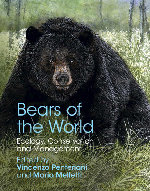 Bears of the World; Ecology, Conservation and Management (Hardback) 9781108483520