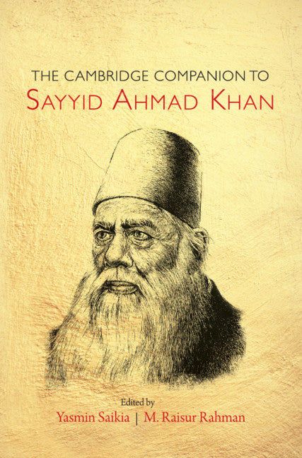 The Cambridge Companion to Sayyid Ahmad Khan (Hardback) 9781108483872