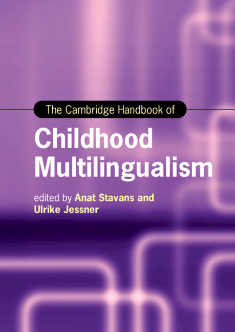 The Cambridge Handbook of Childhood Multilingualism (Hardback) 9781108484015