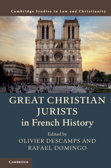 Great Christian Jurists in French History (Hardback) 9781108484084