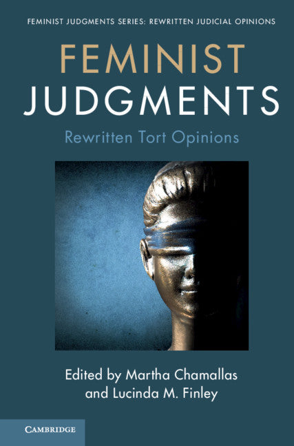 Feminist Judgments: Rewritten Tort Opinions (Hardback) 9781108484299