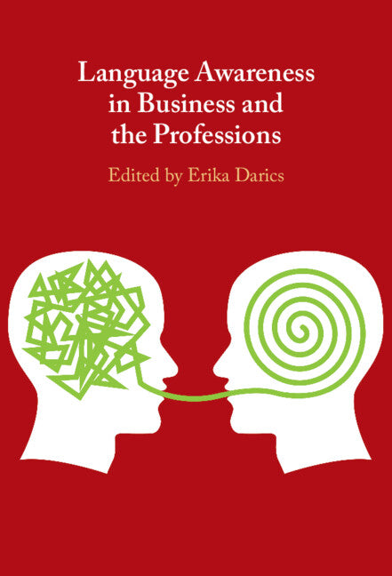 Language Awareness in Business and the Professions (Hardback) 9781108484497