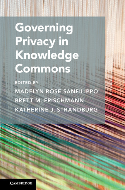 Governing Privacy in Knowledge Commons (Hardback) 9781108485142