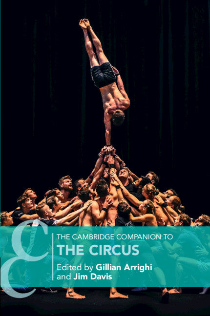 The Cambridge Companion to the Circus (Hardback) 9781108485166